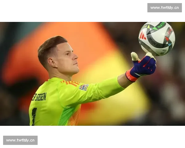 巴萨强硬新规引发争议！特尔施特根伤病报告无需本人签字引法律博弈